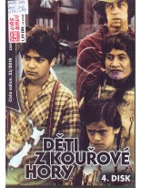 Deti z kouřové hory 4. disk DVD