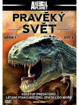 Pravěký svět 1. séria disk 2 DVD