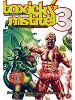 Toxický mstitel 3 DVD