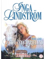 Inga Lindstrom: Vytúžený Marie Lund DVD